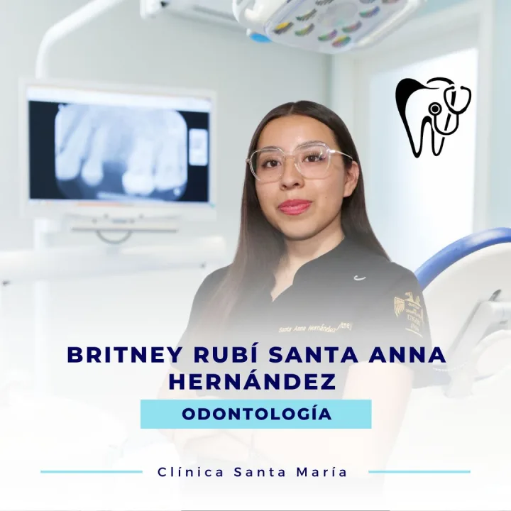 Dr. Britney Rubí Santa Anna Hernández, odontología